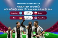 Argentina tự quyết, Đức hồi hộp nhìn Tây Ban Nha đá Nhật Bản