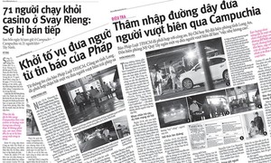 Điều tra của báo Pháp Luật TP.HCM và các bài báo có thông tin liên quan đến việc đưa người qua Campuchia làm “việc nhẹ lương cao” trong tuần qua.