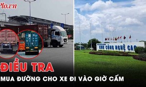 Nguy hiểm từ việc 'mua đường' cho xe đi vào giờ cấm tại Khu công nghệ cao TP.HCM