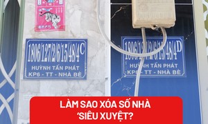 Làm sao xóa mê trận số nhà 'siêu xuyệt' ở TP.HCM?