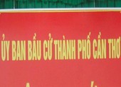 Cần Thơ: 4 người tự ứng cử đại biểu Quốc hội và HĐND