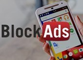 Cách chặn quảng cáo phiền phức trên smartphone