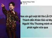 Noo Phước Thịnh chính thức xin lỗi vì phát ngôn phản cảm